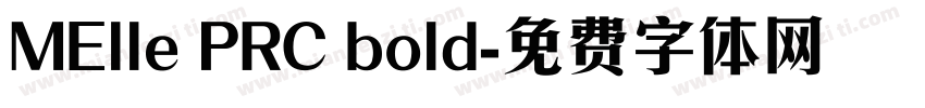 MElle PRC bold字体转换